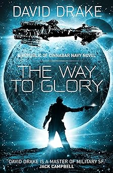 The Way to Glory (The Republic of Cinnabar Navy)
