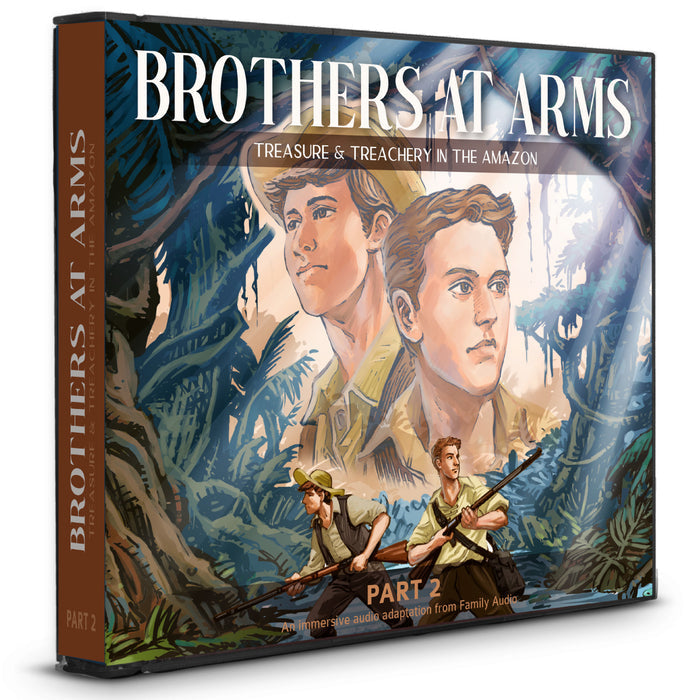 Brothers at Arms - Treasure and Treachery in the Amazon, Part 2
