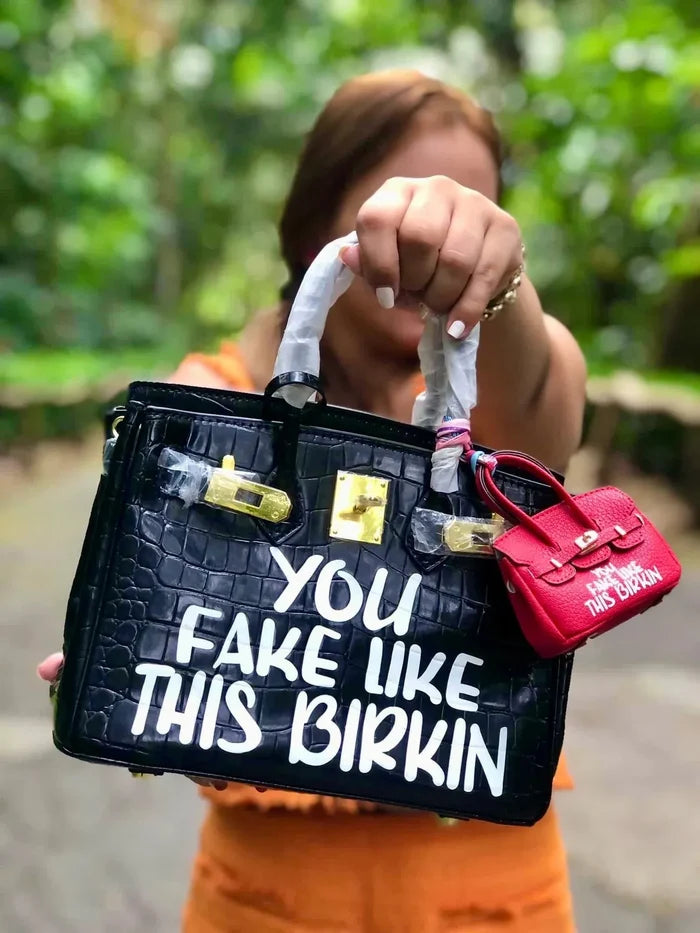 You fake like this birkin