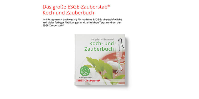 Gezeigt wird das Kochbuch „Das große ESGE-Zauberstab Koch- und Zauberbuch“ mit über 148 Rezepten, darunter auch vegane Varianten. Der Einband zeigt ein grünes Blatt und Utensilien. Er ergänzt den Unold ESGE-Zauberstab® M160 G Gourmet.