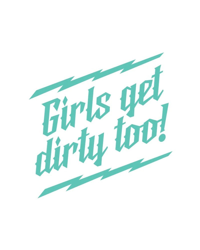 Girls Get Dirty Too! Lightning Decal 6" x 6" - OFF-ROAD VIXENS CLOTHING CO.