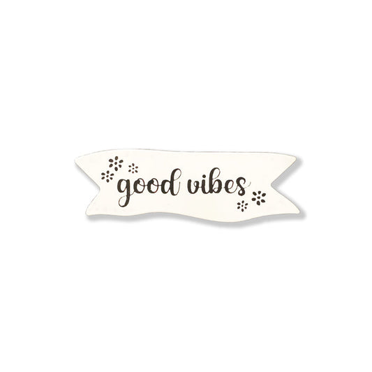 Good Vibes Magnet