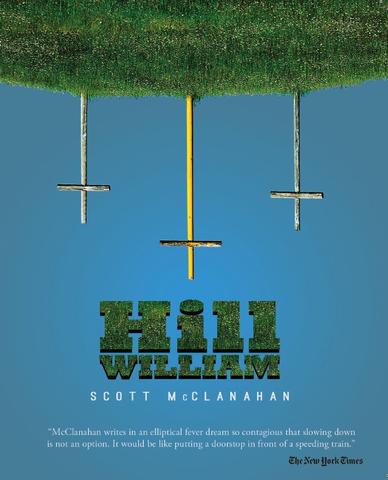 Scott McClanahan - Hill William Vinyl & Merch | Fat Possum Records