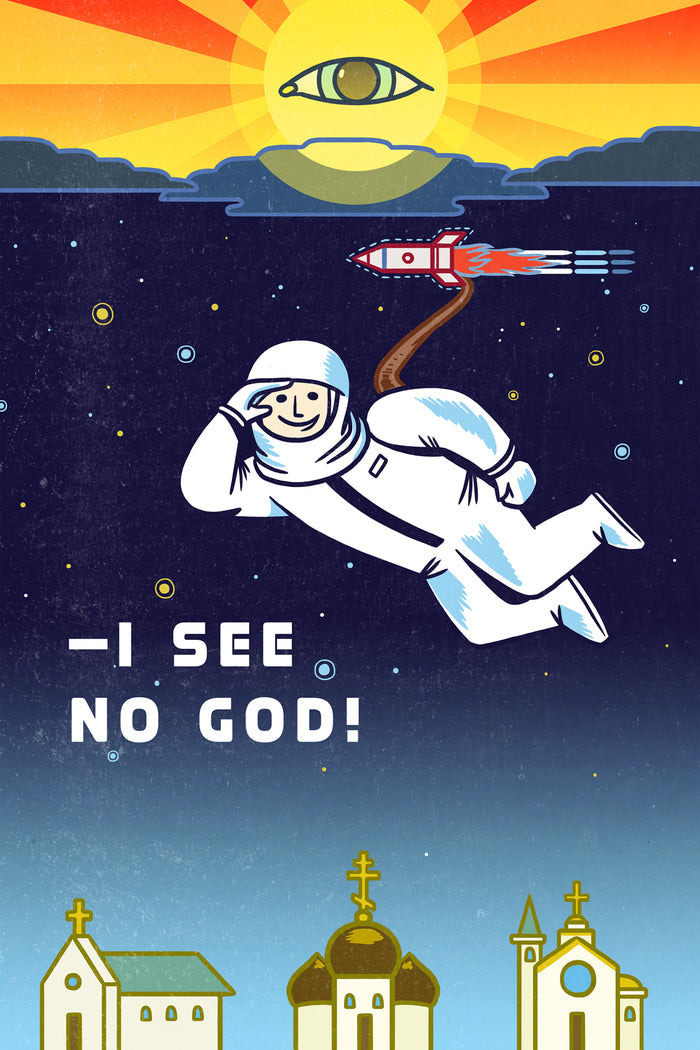 [I See No God] Inverted Soviet Propaganda Series Print (12x18)