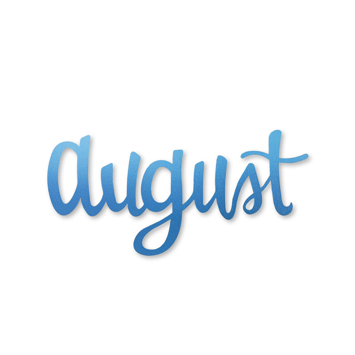 August
