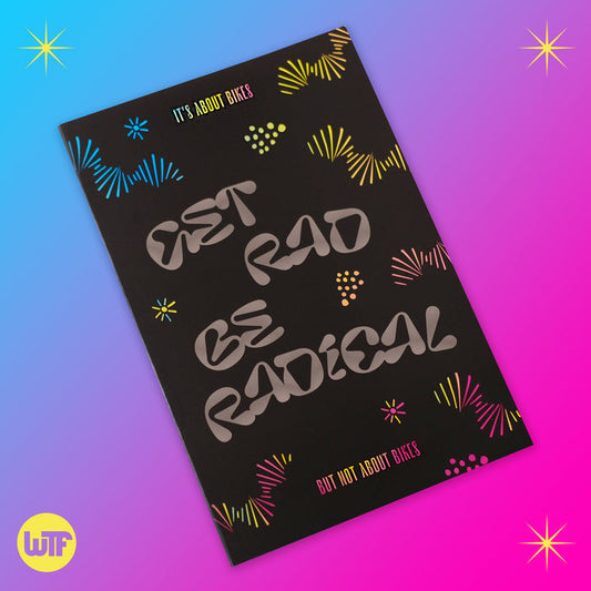 RAR Get Rad Be Radical Issue 001