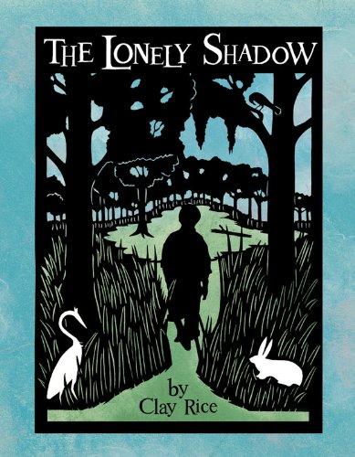 The Lonely Shadow Hardcover