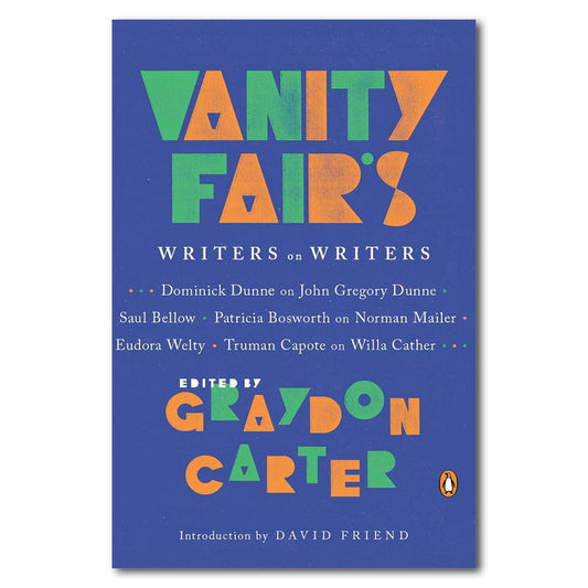 Vanity Fair's Writers on Writers